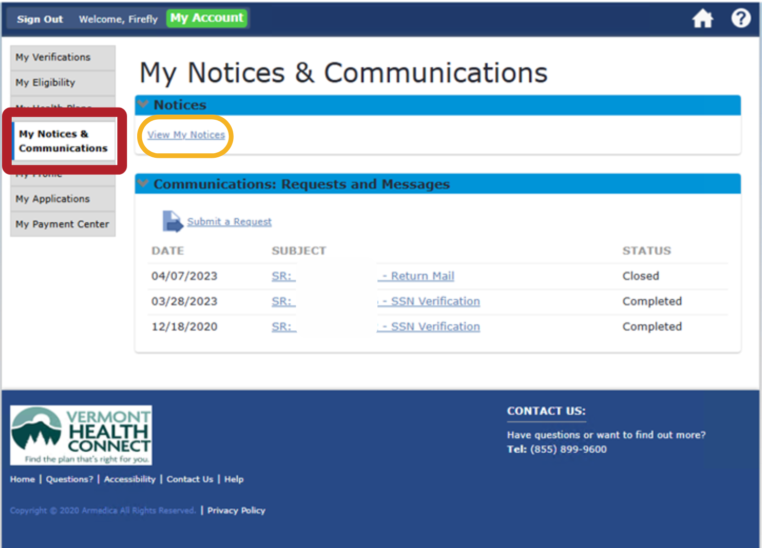 Click on "My Notices & Communications" in the left navigation, then click "View My Notices" in the "Notices" section